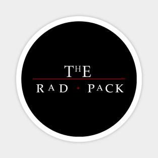 The Rad Pack : Be One Of Us Magnet